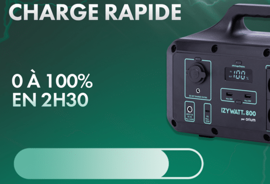 Batterie IZYWATT 800, charge rapide, de 0 à 100% en 2H30, énergie stocké, énergie solaire